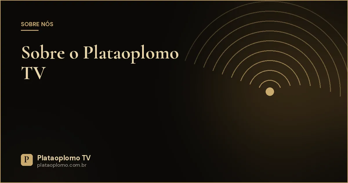Sobre o Plataoplomo TV